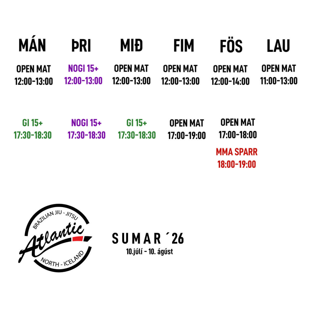 Atlantic Jiu Jitsu Akureyri - Stundaskrá Sumar 2026